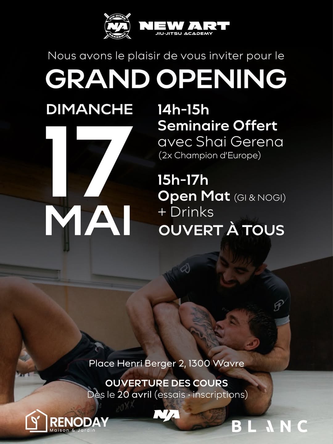 Grand Opening NewArt, Séminaire & Open Mat à Wavre, 17 mai